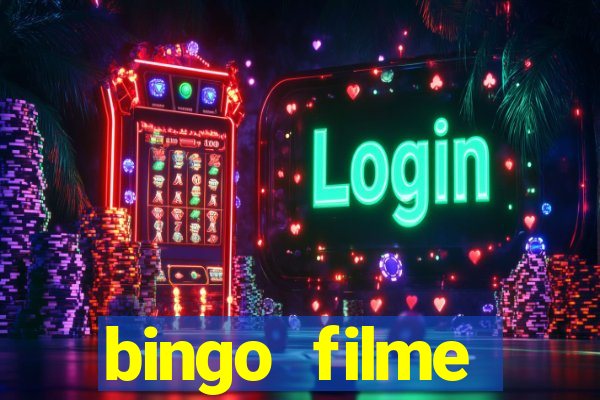 bingo filme assistir online